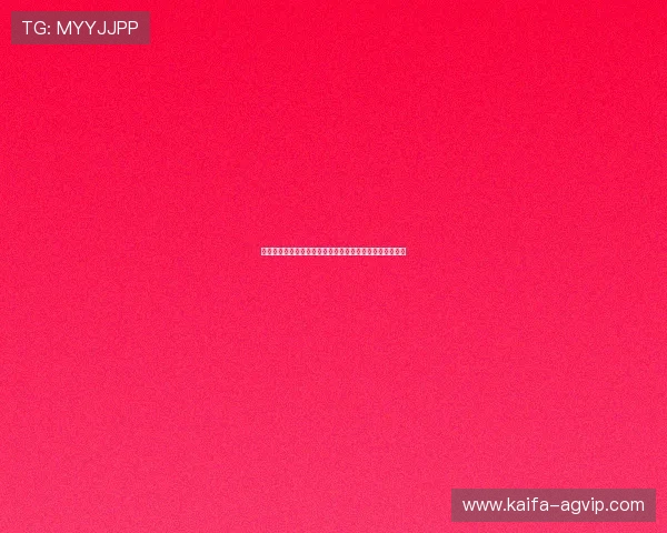 凯发娱乐平台免费注册开启全新娱乐体验享受多重福利优惠